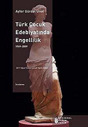 Beispielbild fr Trk ocuk edebiyatinda engellilik, 1969-2009. zum Verkauf von Khalkedon Rare Books, IOBA