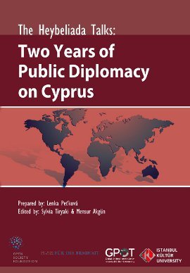 The Heybeliada talks: Two years of public diplomacy on Cyprus.