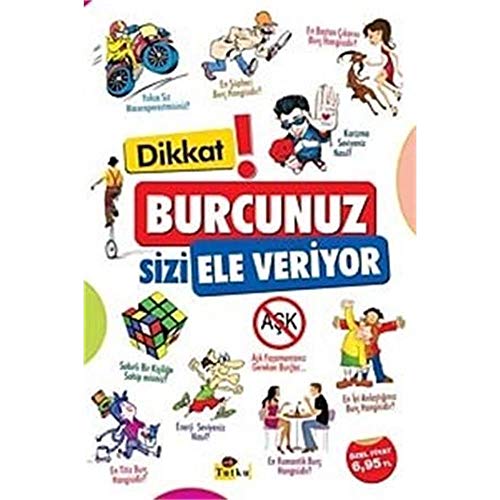 Beispielbild fr Dikkat ! Burcunuz Sizi Ele Veriyor zum Verkauf von Buchpark