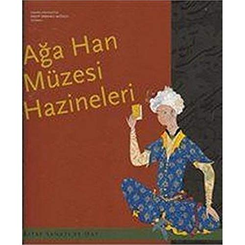 Stock image for Aga Han Muzesi hazineleri. Kitap sanati ve hat. [Exhibition catalogue]. for sale by BOSPHORUS BOOKS