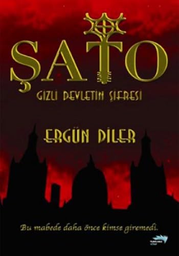 9786054505005: ŞATO GİZLİ DEVLETİN ŞİFRESİ