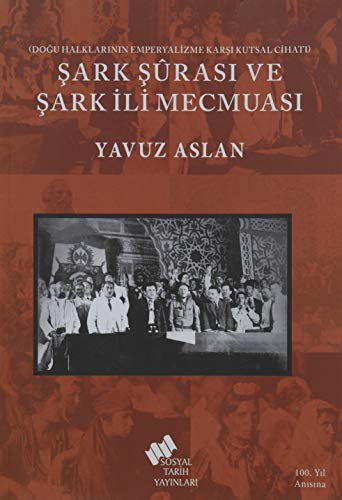 Stock image for Sark Srasi ve Sark Ili Mecmuasi for sale by Istanbul Books