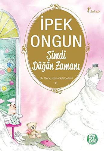 9786054560899: Simdi Dgn Zamani: Bir Genc Kizin Gizli Defteri 6: Bir Gen Kızın Gizli Defteri 6