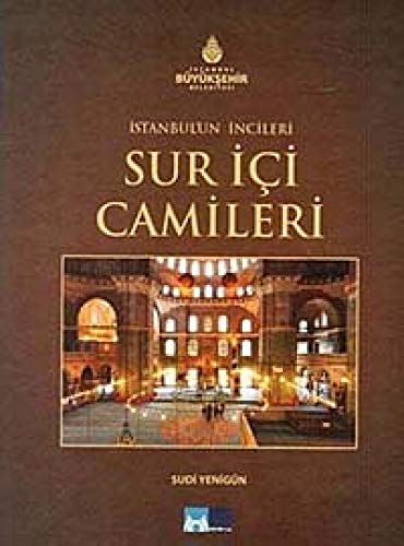 Istanbul'un incileri: Sur ici camileri. Eminonu - Fatih. Edited by Omer Osmanoglu.