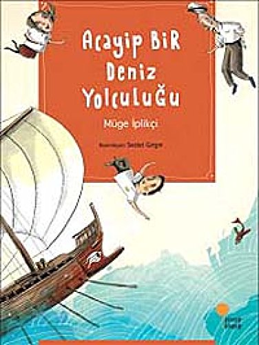 Stock image for Acayip Bir Deniz Yolculugu for sale by medimops