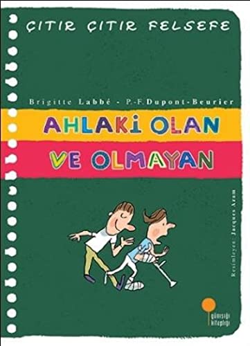 Beispielbild fr Ahlaki Olan ve Olmayan - ?t?r ?t?r Felsefe 26 zum Verkauf von WorldofBooks