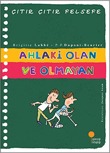 Stock image for Ahlaki Olan ve Olmayan - ?t?r ?t?r Felsefe 26 for sale by WorldofBooks