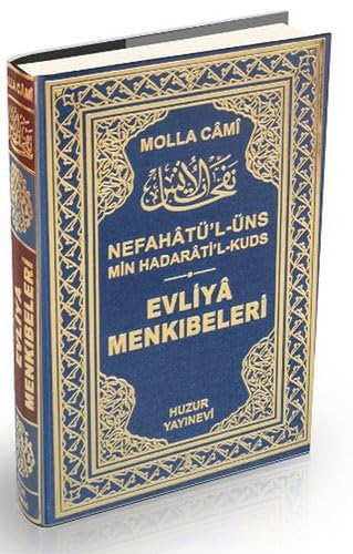 9786054606436: Evliya Menkıbeleri - Nefahat'l ns Min Hadarat'il Kuds