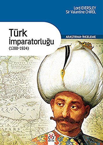 Stock image for Turk Imparatorlugu (1288-1924). for sale by BOSPHORUS BOOKS