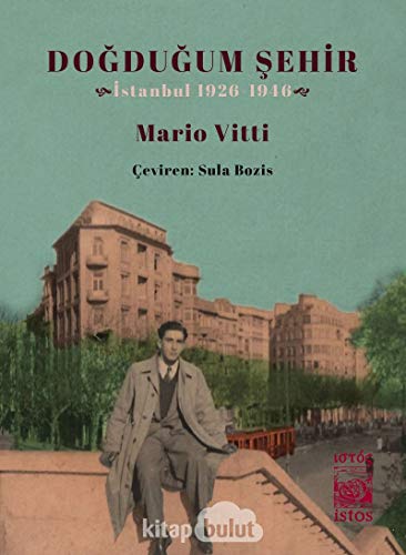 Stock image for Dogdugum Sehir - Istanbul 1926-1946 for sale by Istanbul Books