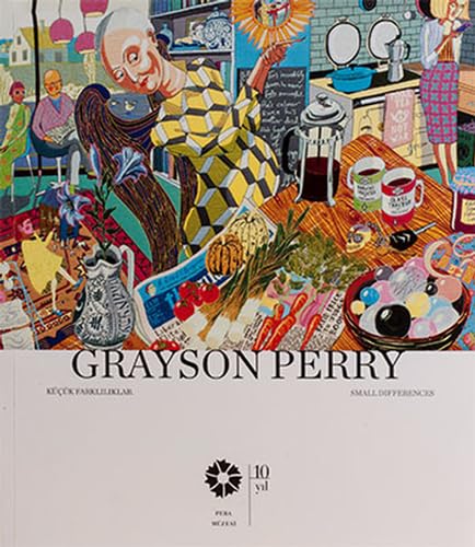 Stock image for Grayson Perry. Small differences.= Kk farkliliklar. [Exhibition catalogue]. Prep. by Zeynep gel. for sale by Khalkedon Rare Books, IOBA