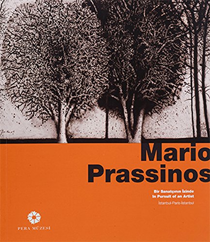 Stock image for Mario Prassinos. Bir Sanatcinin Izinde. Istanbul-Paris-Istanbul=Mario Prassinos. In Pursuit of an artist. Istanbul-Paris-Istanbul. for sale by Librakons Rare Books and Collectibles