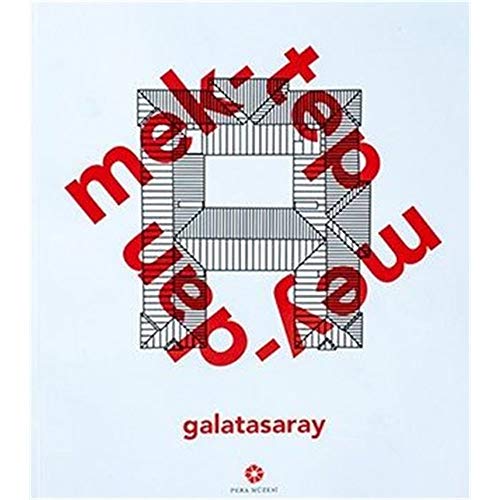 Stock image for Mektep Meydan Galatasaray. [Exhibition catalogue]. Edited by Celenk Bafra, Ulya Soley, Begum Akkoyunlu Ersoz, Yasemin Ulgen. for sale by BOSPHORUS BOOKS