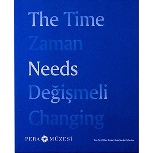 Stock image for The time needs changing.= Zaman degismeli. [Exhibition catalogue]. Edited by Begm Akkoyunlu-Ersz, Yasemin lgen, Ulya Soney. for sale by Khalkedon Rare Books, IOBA