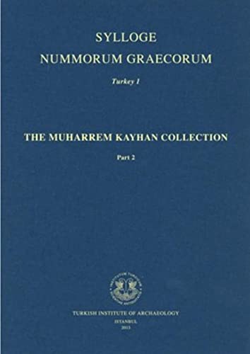 Stock image for Sylloge nummorum Graecorum, Turkey 1: The Muharrem Kayhan Collection. Part 2. for sale by Khalkedon Rare Books, IOBA