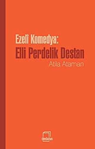 Stock image for Ezeli Komedya: Elli Perdelik Destan for sale by medimops