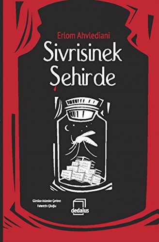 Stock image for Sivrisinek  ehirde for sale by AwesomeBooks
