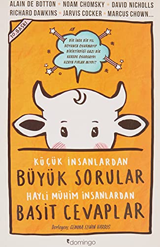 Stock image for Küçük ?nsanlardan Büyük Sorular Hayli Mühim ?nsanlardan Basit Cevaplar for sale by WorldofBooks