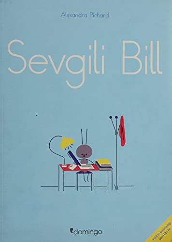 Beispielbild fr Sevgili Bill: MEB'in Belirledi?i Yaz? Tipi ?le zum Verkauf von WorldofBooks