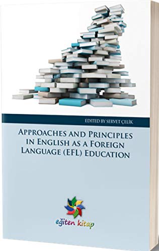 Stock image for Approaches And Princciples In English As A Fooreing Language (EFL) Education for sale by HPB Inc.