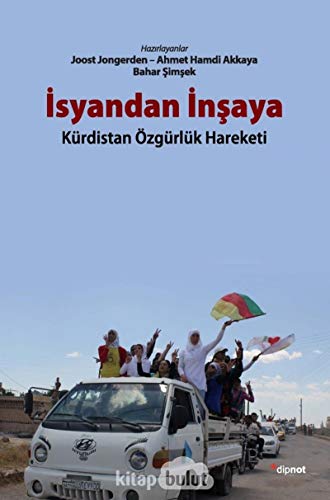 Beispielbild fr Isyandan Insaya - Krdistan zgrlk Hareketi zum Verkauf von Istanbul Books