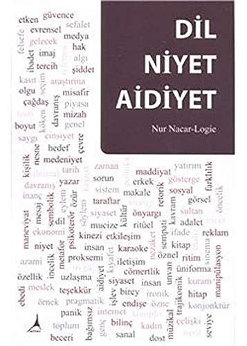 Beispielbild fr Dil Niyet Aidiyet zum Verkauf von medimops