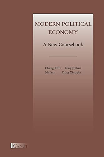 Beispielbild fr Modern Political Economy: A New Coursebook zum Verkauf von California Books