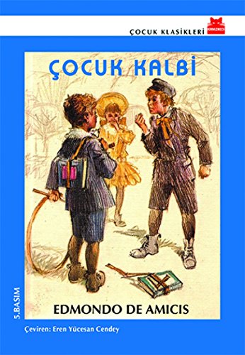 Imagen de archivo de  ocuk Kalbi:  ocuk Klasikleri a la venta por WorldofBooks