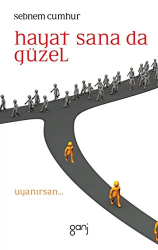 Stock image for Hayat Sana da Gzel - Uyanirsan for sale by medimops