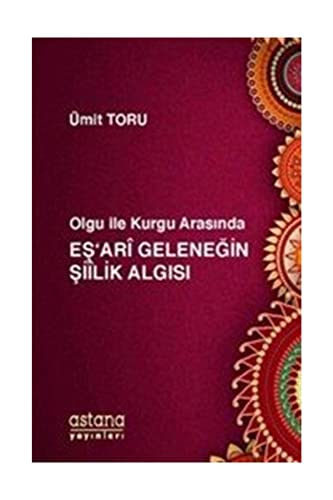 Beispielbild fr Olgu ile Kurgu Arasinda Esari Gelenegin Siilik Algisi zum Verkauf von Buchpark