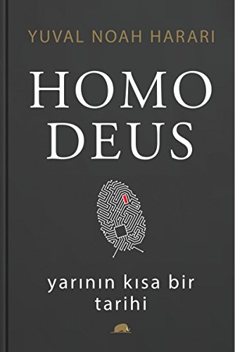 9786055029746: Homo Deus (Ciltli): Yarının Kısa Bir Tarihi (Turkish Edition)