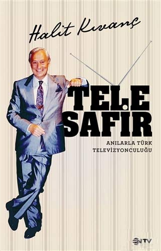 Beispielbild fr Telesafir - Anilarla Trk Televizyonculugu zum Verkauf von Istanbul Books