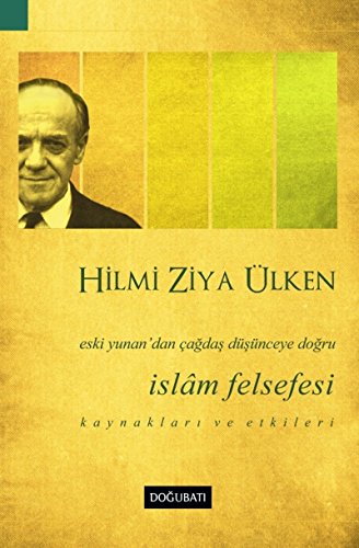 Imagen de archivo de Eski Yunan'dan Cagdas Dsnceye Dogru Islam Felsefesi a la venta por Istanbul Books