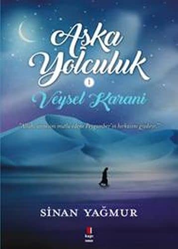 Beispielbild fr Ask'a Yolculuk Veysel Karani zum Verkauf von medimops