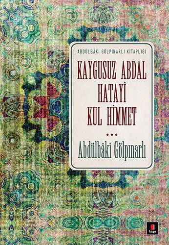 Imagen de archivo de Kaygusuz Abdal Hatayi Kul Himmet a la venta por GF Books, Inc.