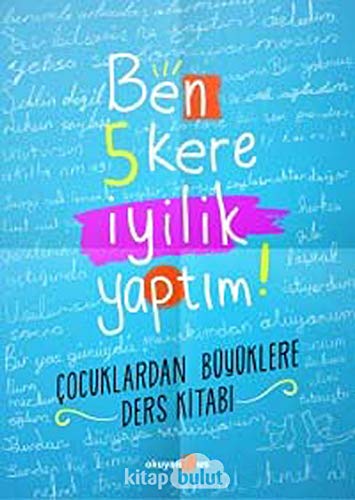 9786055134457: Ben 5 Kere Iyilik Yaptim!