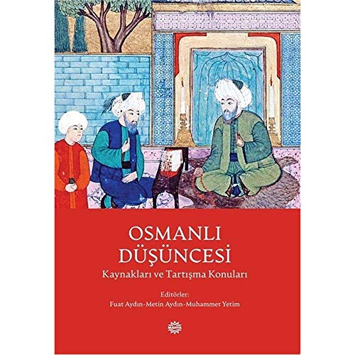 Stock image for Osmanli Dsncesi - Kaynaklari ve Tartisma Konulari for sale by Istanbul Books