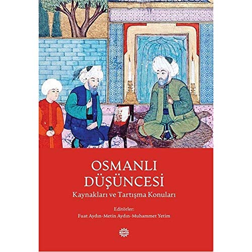 9786055222789: Osmanli Dsncesi - Kaynaklari ve Tartisma Konulari