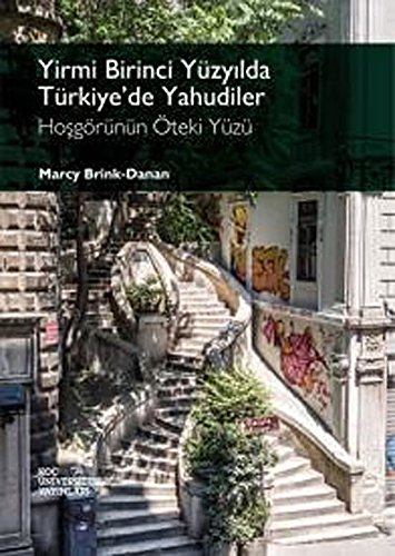 Beispielbild fr Yirmibirinci yuzyilda Turkiye'de Yahudiler. Hosgorunun oteki yuzu. Translated by Baris Cezar. zum Verkauf von BOSPHORUS BOOKS