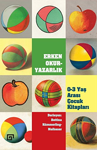 Stock image for Erken Okuryazarlik: 0-3 Yas Arasi Cocuk Kitaplari (Turkish Edition) for sale by Lucky's Textbooks