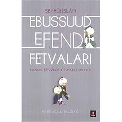 9786055257064: Master Fatwas Ebussuud (Ebussuud Efendi Fetvaları -- Turkish Edition)