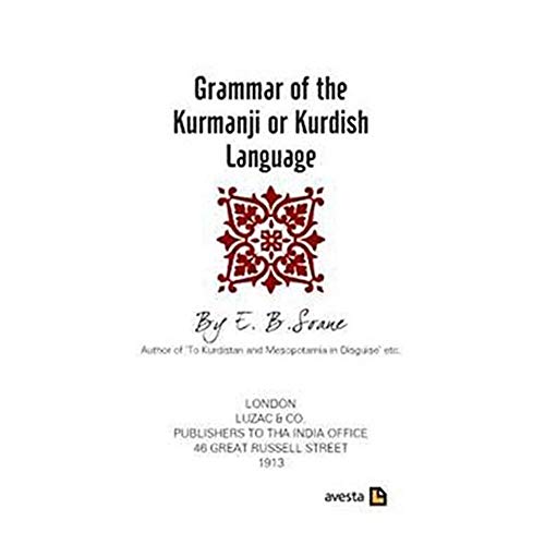 9786055279752: Grammar of the Kurmanji or Kurdish Language