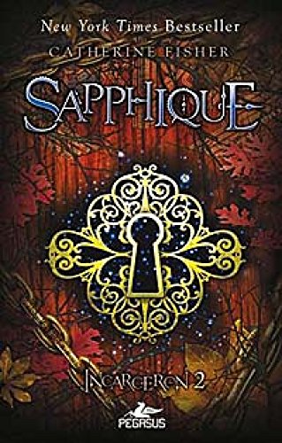 Stock image for INCARCERON 2 SAPPHIQUE for sale by Buchmarie