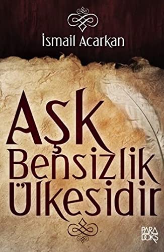 Beispielbild fr Ask Bensizlik lkesidir zum Verkauf von medimops