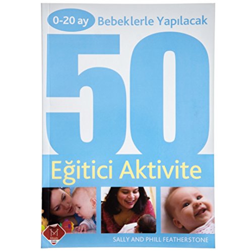 Stock image for 0 - 20 Ay Bebeklerle Yapilacak 50 Egitici Aktivite for sale by medimops