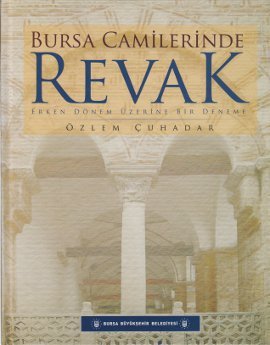 Bursa Camilerinde Revak