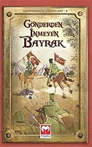 Beispielbild fr Gonderden Inmeyen Bayrak zum Verkauf von medimops