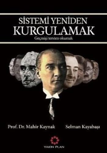 9786055535025: SİSTEMİ YENİDEN KURGULAMAK