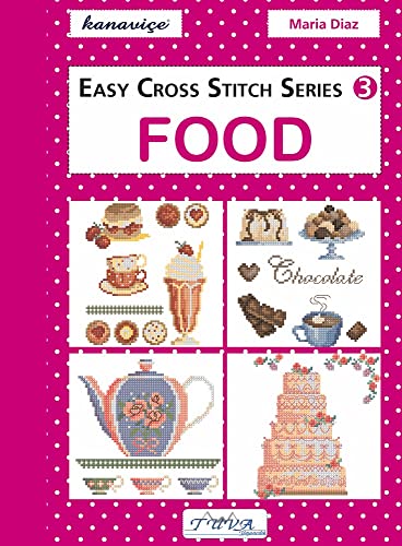 Beispielbild fr Easy Cross Stitch Series 3: Food zum Verkauf von AwesomeBooks