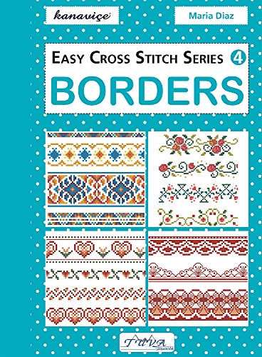 9786055647520: Easy Cross Stitch Series 4: Borders